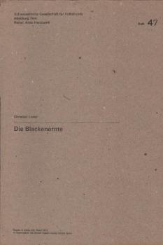 Die Blackenernte.