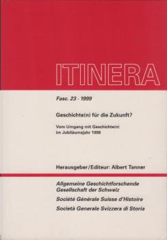 Geschichte(n) für die Zukunft? : vom Umgang mit Geschichte(n) im Jubiläumsjahr 1998.