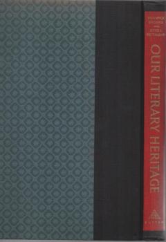 Our literary heritage : a pictorial hist. of the writer in America