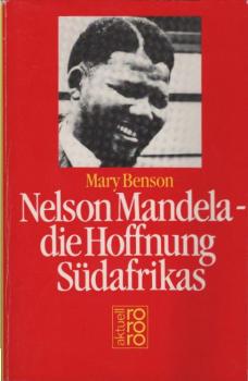 Nelson Mandela - die Hoffnung Südafrikas.
