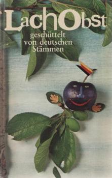 Lachobst, geschüttelt von deutschen Stämmen.