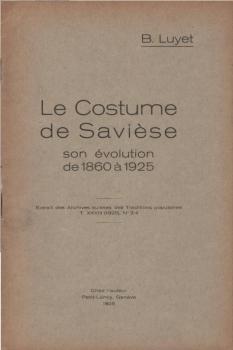 Le costume de Saviése: son évolution de 1860 á 1925