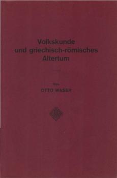 Volkskunde und griechisch-römisches Altertum.