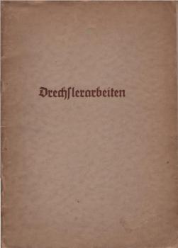Drechslerarbeiten.