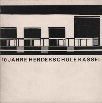 10 [Zehn] Jahre Herderschule Kassel