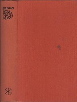 Von Rom nach Rom : Die Kulturlandschaften Italiens.
