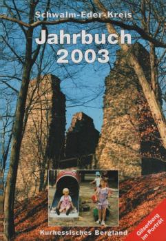 Jahrbuch Schwalm - Eder - Kreis. 2003.
