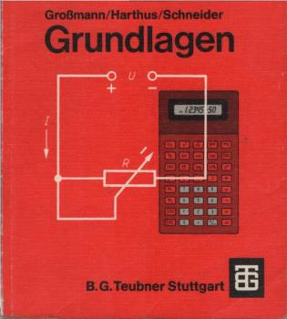 Elektro-Fachrechnen; Teil: 1., Grundlagen.