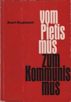 Vom Pietismus zum Kommunismus.