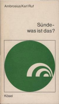 Sünde, was ist das?.