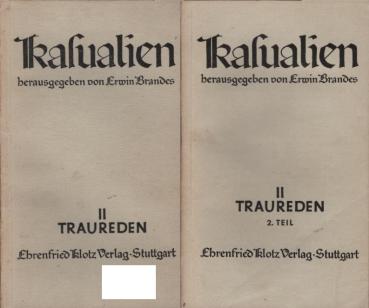 Kasualien : Reden für alle Fälle in der Praxis des Pfarrers ; Teil 2: Taufreden. 1. und 2. Teil (2 Bände)