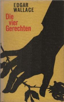 Die vier Gerechten : Kriminalroman.