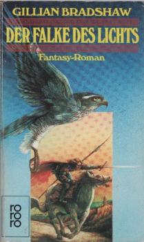 Der Falke des Lichts : Fantasy-Roman.