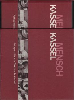 Mensch Kassel : Fotoporträts ; ein Buch zur HNA-Serie "3 Antworten von ..."