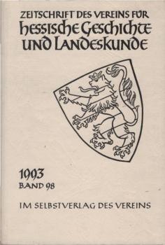 Zeitschrift des Vereins für hessische Geschichte und Landeskunde; Band 98.