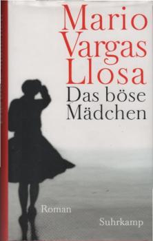 Das böse Mädchen : Roman.