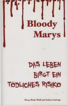 Das Leben birgt ein tödliches Risiko.