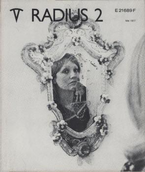 Radius. Die Kulturzeitschrift zum Weiter-Denken. Eine Viertelsjahreszeitschrift. 22. Jahrgang, Mai 1977, Heft 2.