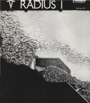 Radius. Die Kulturzeitschrift zum Weiter-Denken. Eine Viertelsjahreszeitschrift. 22. Jahrgang, Februar 1977, Heft 1.