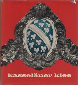 Kasseläner klee : Volksbuch d. Kasseler Mundart in Geschichten u. Gedichten.