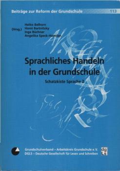 Schatzkiste Sprache; Teil: 2, Sprachliches Handeln in der Grundschule.
