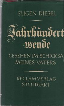 Jahrhundertwende : Gesehen im Schicksal meines Vaters.