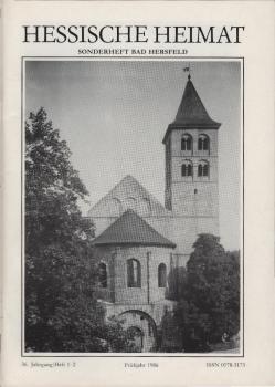 Hessische Heimat. 36. Jahrgang 1986, Heft 1-2. Sonderheft Bad Hersfeld.