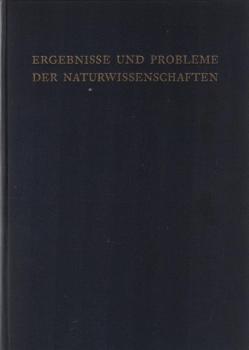 Ergebnisse und Probleme der Naturwissenschaften : Eine Einf. in d. heutige Naturphilosophie.