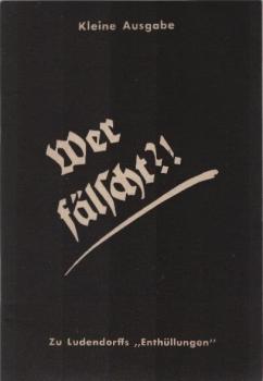 Wer fälscht? : Die Entstehung d. Bibel ; Zu d. "Enthüllungen" E. u. M. Lundendorffs.