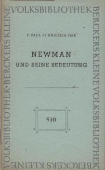 Newman und seine Bedeutung.
