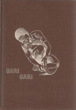 Gari Gari : Leben u. Abenteuer bei d. negern am oberen Nil.