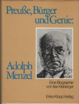 Preusse, Bürger und Genie: Adolph Menzel.
