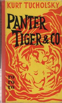Panter, Tiger & Co. : Eine neue Ausw. aus seinen Schriften u. Gedichten.
