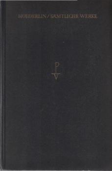 Hölderlin, Friedrich. Sämtliche Werke, Bd. 2: Gedichte : Hyperion ; Briefe 1794-1798.