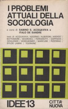 I problemi attuali della sociologia.