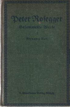 Rosegger, Peter: Gesammelte Werke ; Teil: Bd. 7., Nixnutzig Volk