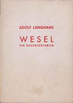 Wesel : Ein Geschichtsbild.