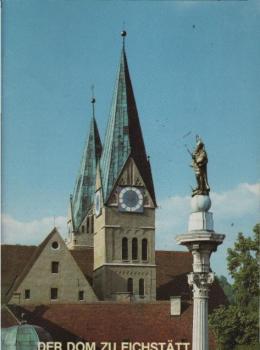 Der Dom zu Eichstätt : Patrozinium Mariä Himmelfahrt (15. August).