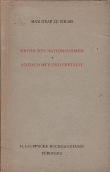 Kritik der Nationalismen; Sozialismus und Freiheit : 2 Aufsätze.