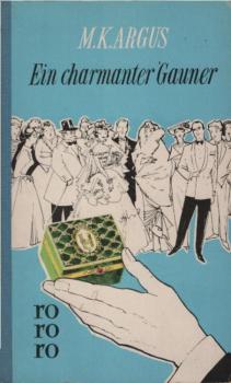 Ein charmanter Gauner : Roman.