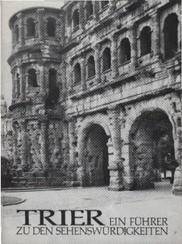 Trier : ein Führer zu den Sehenswürdigkeiten.