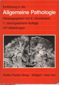 Einführung in die allgemeine Pathologie und in Teile der pathologischen Physiologie entsprechend dem Gegenstandskatalog für den ersten Abschnitt der ärztlichen Prüfung.