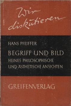 Begriff und Bild : Heines philosophische u. ästhetische Ansichten.