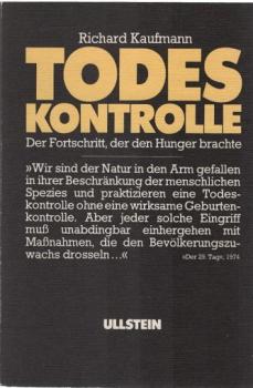 Todeskontrolle : Fortschritt, d.d. Hunger brachte.