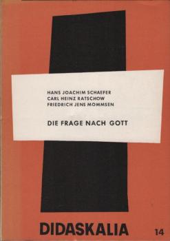 Die Frage nach Gott.