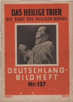 Das Heilige Trier : Die Stadt des Heiligen Rockes.