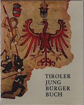 Tiroler Jungbürgerbuch.