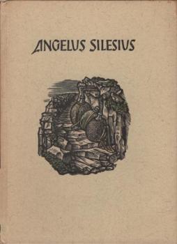 Angelus Silesius : Ein Holzschnitt-Blockbuch.