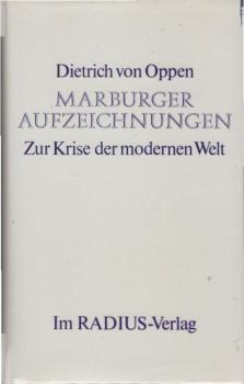 Marburger Aufzeichnungen : zur Krise d. modernen Welt.