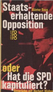 Staatserhaltende Opposition oder Hat die SPD kapituliert?.